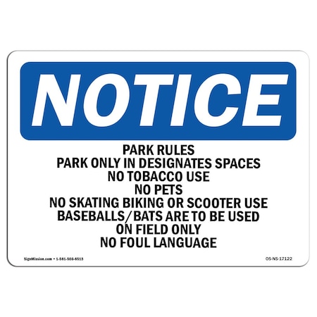 Signmission OSHA Sign, Park Rules Park In Designated Spaces, 24in X 18in Decal, 18" W, 24" L, Landscape OS-NS-D-1824-L-17122
